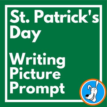 Preview of St. Patrick's Day Writing Picture Prompt
