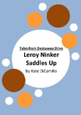 Leroy Ninker Saddles Up by Kate DiCamillo Novel Study - Co