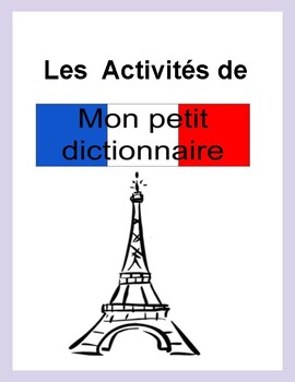 Preview of Les  Activités du "Mon Petit Dictionnaire"