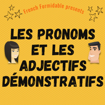 Preview of C'est la vie ! Adjectifs & Pronom démonstratif French presentations & worksheet