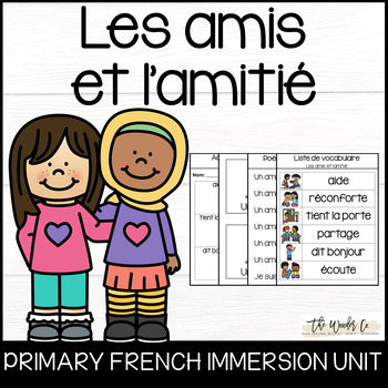 Preview of Les Amis French Mini-Unit - Friends and Friendship - Kindness - Being a Friend