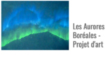 Les Aurores Borealis - Activite d'art