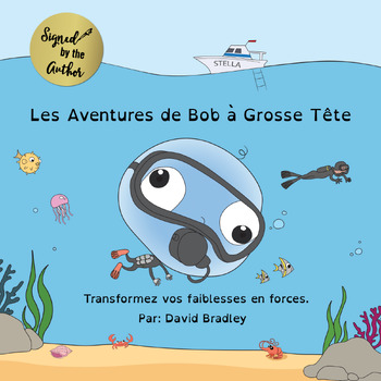 Preview of Les Aventures de Bob à Grosse Tête: Transformez vos faiblesses en force (French