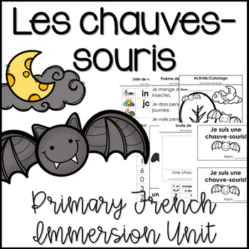 Preview of Je suis une chauve souris - All about Bats - October - French Kindergarten Unit