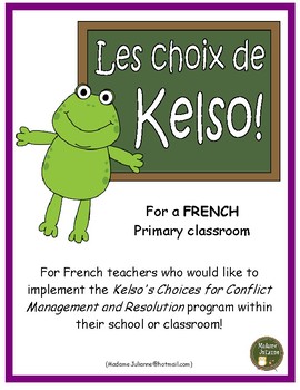 Preview of Les Choix de Kelso (French Kelso's Choices: conflict managment strategies)