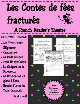 Preview of Les Contes Fracturés - French Immersion Reader's Theatre