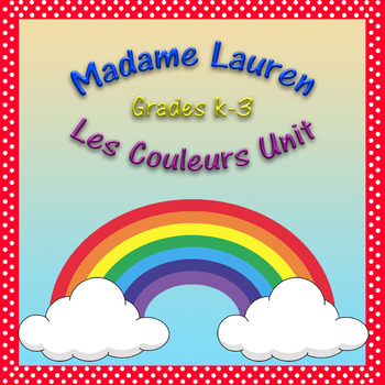 Preview of Les Couleurs : Complete French Immersion Unit