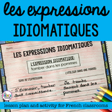 Les Expressions  Idiomatiques - French idioms lesson