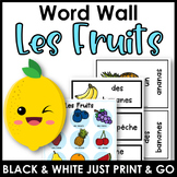 Les FRUITS Vocabulary Flashcards FSL | Mur de mots Les Fruits