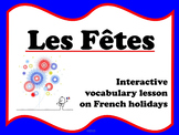 Les Fêtes (French holidays)
