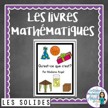 Preview of Les figures géométriques:  A French Emergent Reader featuring 3D solids