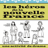 Les Héros de la Nouvelle-France: French Readers' Theatre Scripts
