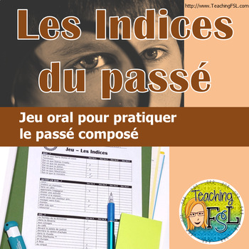 Preview of Les Indices - Clue-style oral French passe compose game