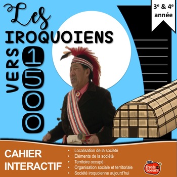Preview of French Social Studies français/Les Iroquoiens /Cahier Interactif univers social