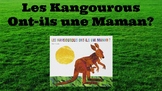 Les Kangourous Ont-ils une Maman? BOOK | Does the Kangaroo