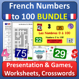 Les Nombres 1-100 Les Numéros Numbers in French BUNDLE FSL