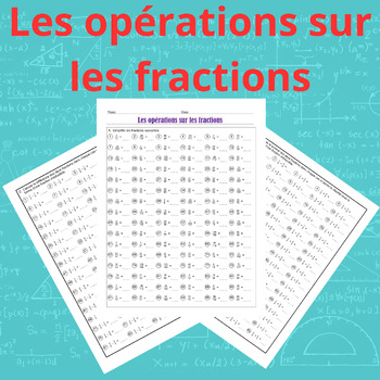 Preview of Les Opérations sur les fractions:addition,soustraction,multiplication,division..