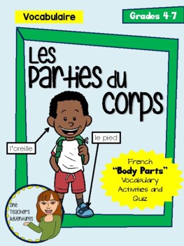 Preview of Les Parties du Corps - French Body Parts Vocabulary Activities and Quiz (Gr 4-7)