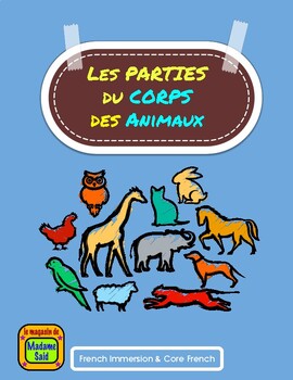 Preview of Les Parties du Corps des Animaux (Animal Body Parts)