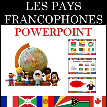 Preview of French Speaking Countries - Les Pays Francophones  POWERPOINT PRESENTATION