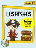 Les Pirates - Beginner French Pirate Themed Mini-Unit