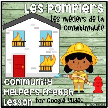 Preview of Les Pompiers | Les Métiers de la Communauté | French Community Helpers