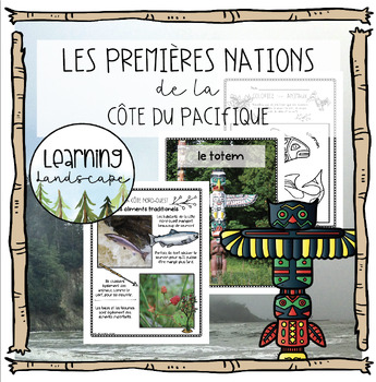 Preview of Les Premières Nations de la côte Pacifique - French Immersion Unit