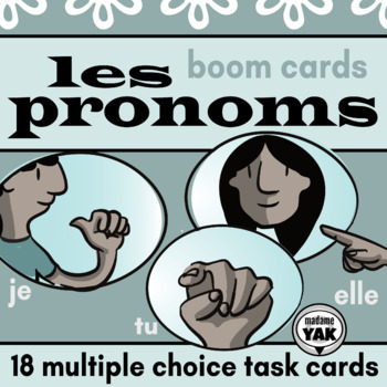 Preview of French Boom Cards Les Pronoms or Pronouns
