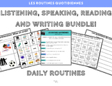Les Routines Quotidiennes/Daily Routines: Listening, Speak