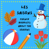 Les Saisons - FRENCH 'Read and Draw' Booklets About the Fo