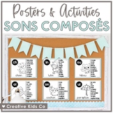 Les Sons Composés - Posters and Activites