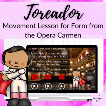 Preview of Les Toreadores from Carmen Form Lesson for Elementary Music on Google Slides