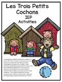 Les Trois Petits Cochons IEP activities for Ontario Core F