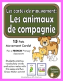 Les animaux de compagnie - les cartes de mouvement (French