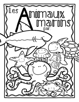 Les Animaux Marins By Peg Swift French Immersion Tpt