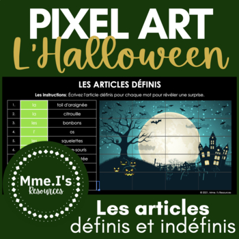 Preview of Les articles définis et indéfinis | L’Halloween | Pixel Art Activity