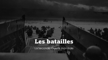 Preview of Les batailles de la Seconde Guerre mondiale - PowerPoint, Notes et Activité