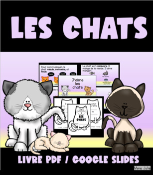 Preview of Les chats (Livre PDF et Présentation Google Slides)