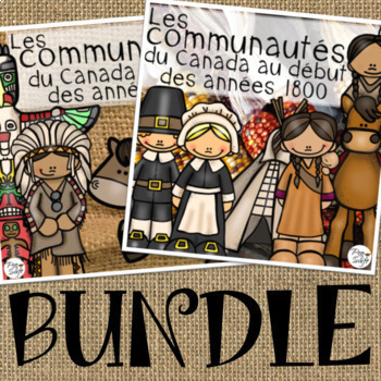 Preview of FRENCH Communities in Canada (au début des années 1800) • BUNDLE