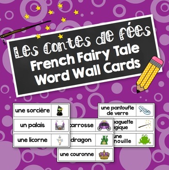 Preview of Les contes de fées: French Fairy Tale Word Wall / Mur de mots