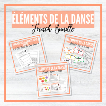 Preview of Les éléments de la danse - French Elements of Dance BUNDLE!