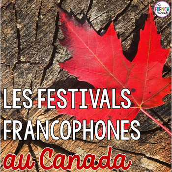 Preview of Les festivals francophones au Canada French Festivals