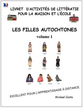 Preview of Les filles autochtones, volume 1, distance learning, First Nations, French #265