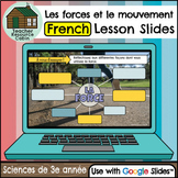 Les forces et le mouvement for Google Slides™ (Grade 3 FRE