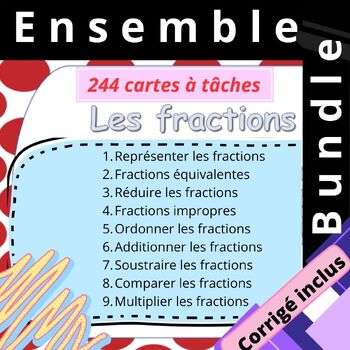 Preview of Les fractions - cartes  à tâches - ENSEMBLE - BUNDLE