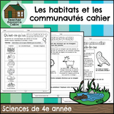 Les habitats et les communautés cahier (Grade 4 Ontario FR