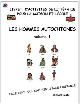 Preview of Les hommes autochtones, volume 1, distance learning, French, littératie (#267)