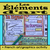 Les Éléments d'Art: French Art Elements Activity