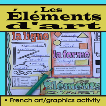 Preview of Les Éléments d'Art: French Art Elements Activity