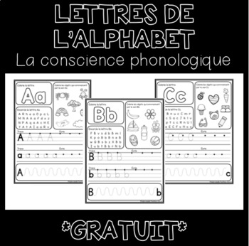 Les lettres de l'alphabet- La conscience phonologique (GRATUIT) | TpT